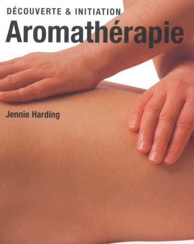 Aromathérapie - Jennie Harding
