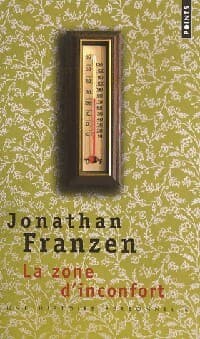 La zone d'inconfort - Jonathan Franzen
