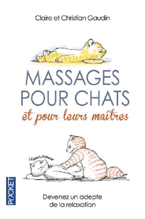 Massages pour chats et pour leurs maîtres - Claire Gaudin
