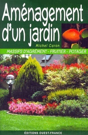 Aménagement d'un jardin - Michel Caron