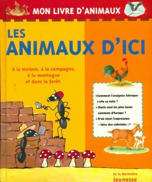 Les animaux d'ici - Alain Crozon