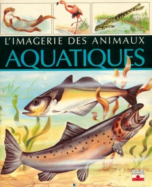 L'imagerie des animaux aquatiques - Emilie Beaumont