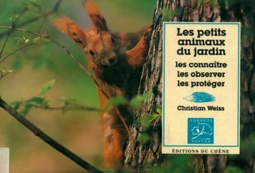 Les petits animaux du jardin. Les connaître les observer les protéger (coll. Carnets nature) - Christian Weiss